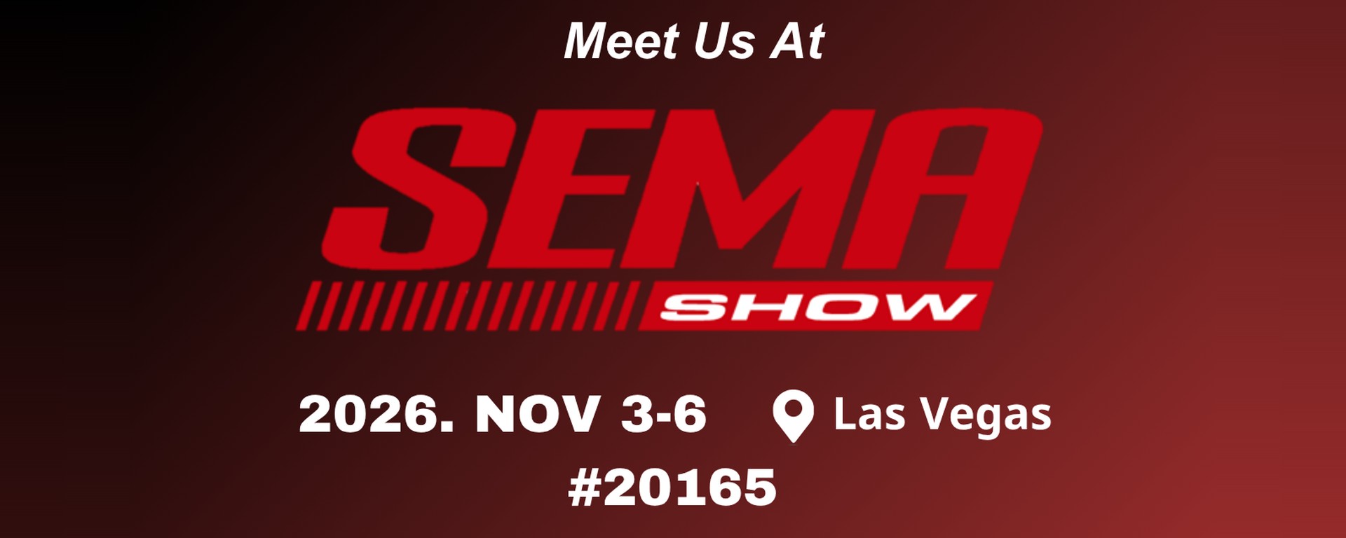 SEMA Show 2026 Booth #20165